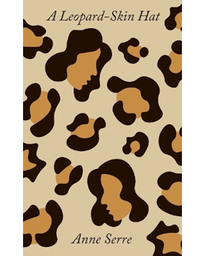 Cover of A Leopard-Skin Hat by Anne Serre